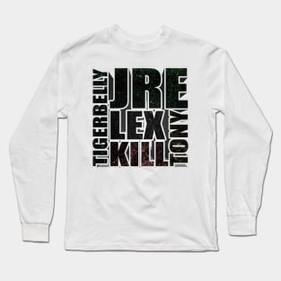 Joe Rogan Experience, Tigerbelly, Lex, Kill Tony Gifts & Merchandise for Sale Long Sleeve T-Shirt